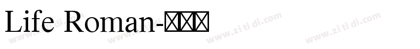 Life Roman字体转换